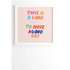 Rhianna Marie Chan 'This Is A Good Day To Have A Good Day' Framed Wall Canvas White/Pink - Deny Designs -Home Decor Series Store GUEST 5633734b 0a40 4608 a168 e02aaeb0834a